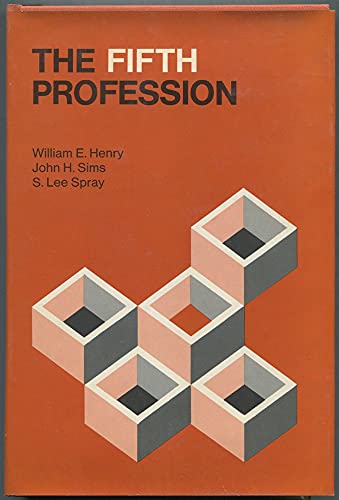 Stock image for The fifth profession (The Jossey-Bass behavioral science series) for sale by Emily's Books