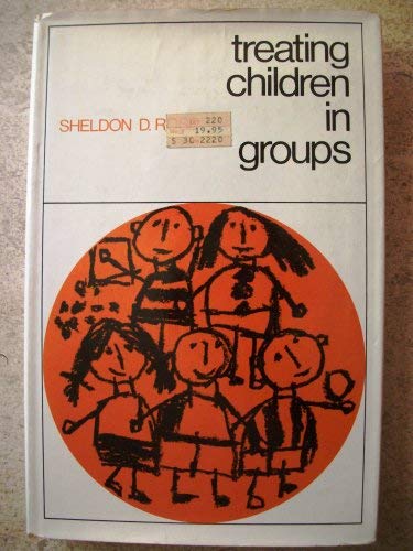 9780875891309: Treating Children in Groups: A Behavioral Approach