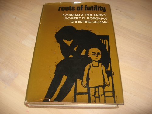 Imagen de archivo de Roots of Futility a la venta por Better World Books