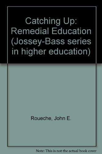 Stock image for Catching Up: Remedial Education for sale by BookDepart