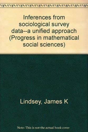 9780875891842: Inferences from sociological survey Data A Unified Approach