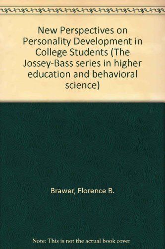 Beispielbild fr New Perspectives on Personality Development in College Students zum Verkauf von P.C. Schmidt, Bookseller