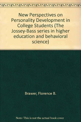 New Perspectives on Personality Development in College Students