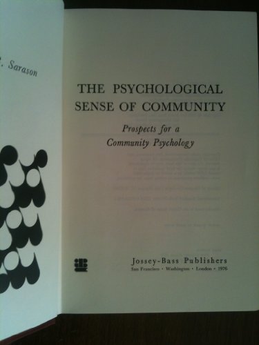 Beispielbild fr Psychological Sense of Community: Prospects for a Community Psychology (Social and Behavioral Science Series) zum Verkauf von Wonder Book