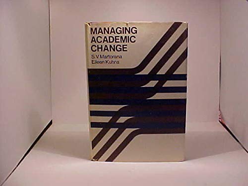 Beispielbild fr Managing Academic Change : Interactive Forces and Leadership in Higher Education zum Verkauf von Better World Books