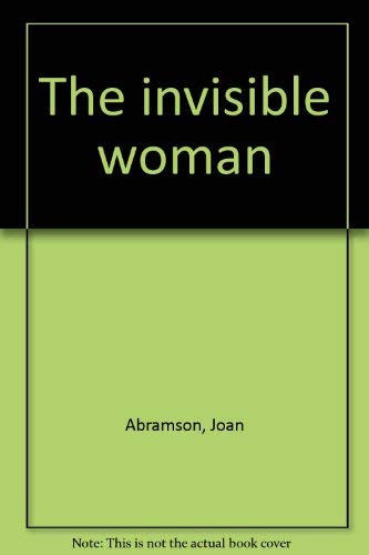 Beispielbild fr The Invisible Woman zum Verkauf von Better World Books