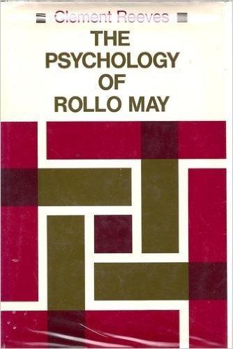 9780875893037: Psychology of Rollo May: A Study in Existential Theory and Psychotherapy