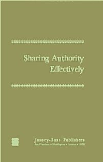 9780875893570: Sharing Authority Effectively