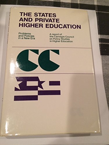 Stock image for The States and Private Higher Education for sale by Better World Books
