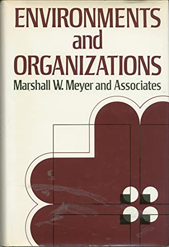 Imagen de archivo de Environments and Organizations a la venta por Front Cover Books