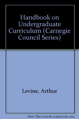 Stock image for Handbook on Undergraduate Curriculum : Prepared for the Carnegie Council on Policy Studies in Higher Education for sale by Better World Books