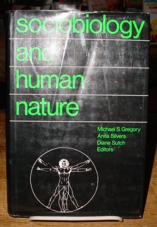 Stock image for Sociobiology and Human Nature: An Interdisciplinary Critique and Defense for sale by Best and Fastest Books