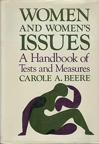 Women and Womens Issues: A Handbook of Tests and Measures (The Jossey-Bass social & behavioral sc...