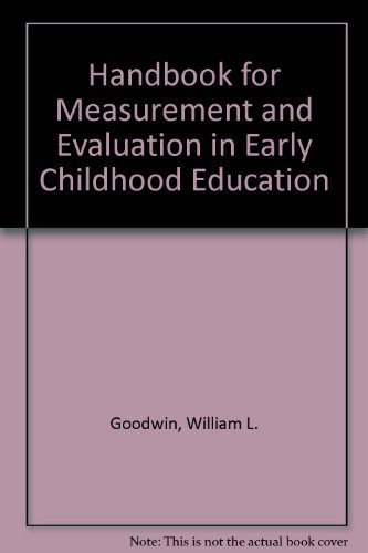 Imagen de archivo de Handbook for Measurement and Evaluation in Early Childhood Education a la venta por Better World Books