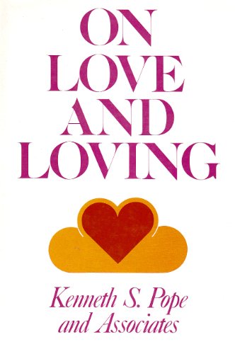 Stock image for On Love and Loving : Psychological Perspectives on the Nature and Experience of Romantic Love for sale by Better World Books