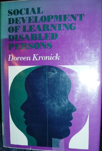 9780875894997: Social Development of Learning Disabled Persons (The Jossey-Bass social & behavioral science series)