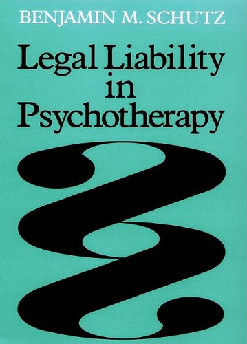 Beispielbild fr Legal Liability in Psychotherapy : A Practitioner's Guide to Risk Management zum Verkauf von Better World Books