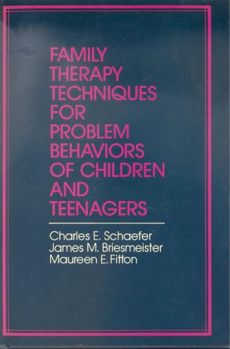 Family Therapy Techniques For Problem Behaviors Of Children And Teenagers