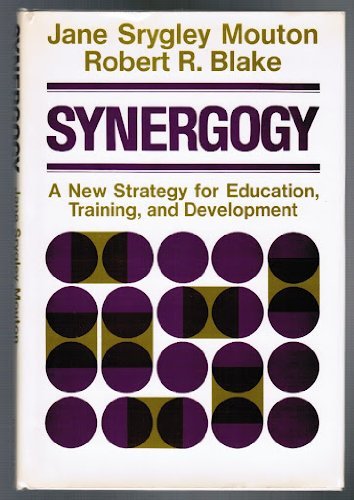 Imagen de archivo de SYNERGOGY: A NEW STRATEGY FOR EDUCATION TRAINING AND DEVELOPMENT a la venta por Neil Shillington: Bookdealer/Booksearch