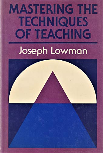 Imagen de archivo de Mastering the Techniques of Teaching (The Jossey-Bass higher education series) a la venta por ABOXABOOKS