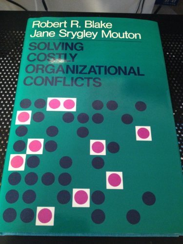 9780875896120: Solving Costly Organizational Conflicts (Jossey-bass social & behavioral science series / Jossey-Bass management series)