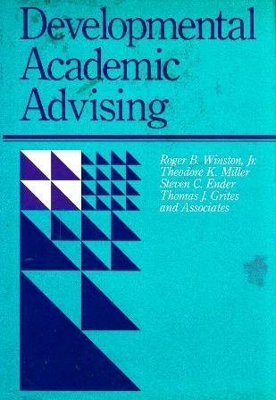 Stock image for Developmental Academic Advising (Jossey Bass Higher Adult Education Series) for sale by Front Cover Books