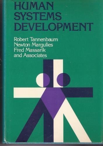 Imagen de archivo de Human Systems Development : New Perspectives on People and Organizations a la venta por Better World Books