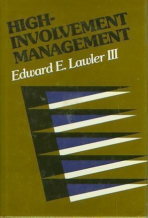 Beispielbild fr High-Involvement Management : Participative Strategies for Improving Organizational Performance zum Verkauf von Better World Books