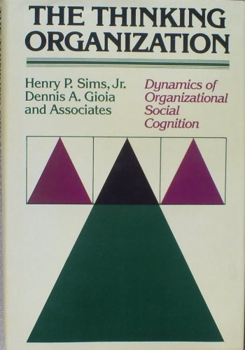 Imagen de archivo de The Thinking Organization (Jossey Bass Business Management Series) a la venta por Front Cover Books