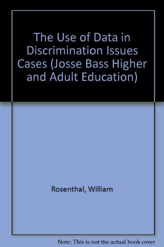 Stock image for The Use of Data in Discrimination Issues Cases for sale by P.C. Schmidt, Bookseller