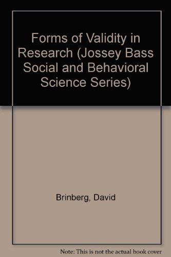 Stock image for Forms of Validity in Research (JOSSEY BASS SOCIAL AND BEHAVIORAL SCIENCE SERIES) for sale by ThriftBooks-Dallas