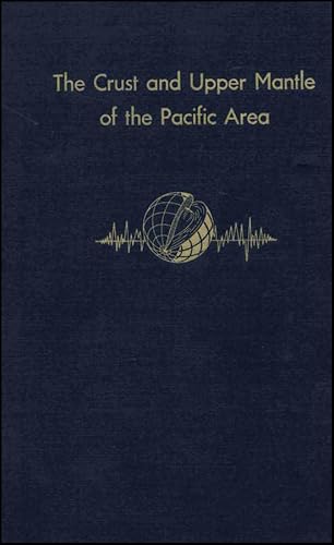 The Crust and Upper Mantle of the Pacific Area, Geophysical Monograph 12