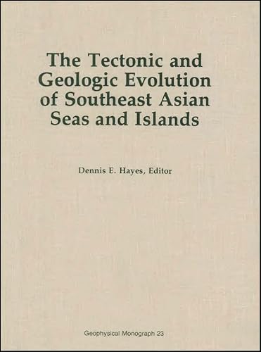 Stock image for The Tectonic and Geologic Evolution of Southeast Asian Seas and Islands (Geophysical Monograph, No. 23) for sale by The Book Bin