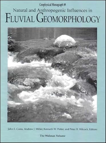 9780875900469: Natural and Anthropogenic Influences in Fluvial Geomorphology (Geophysical Monograph Series)