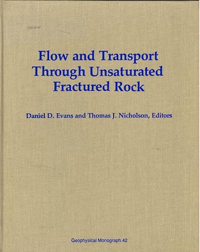 Stock image for Flow and Transport Through Unsaturated Fractured Rock (Geophysical Monograph) for sale by mountain