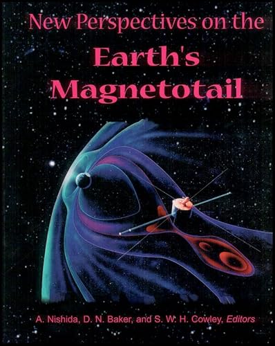 Beispielbild fr New Perspectives on the Earth's Magnetotail (Geophysical Monograph Series) zum Verkauf von HPB-Red