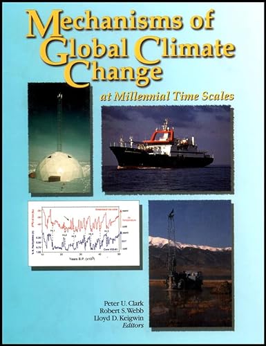 Stock image for Mechanisms of Global Climate Change at Millennial Time Scales for sale by ThriftBooks-Atlanta