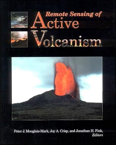 Stock image for Remote Sensing of Active Volcanism for sale by Better World Books