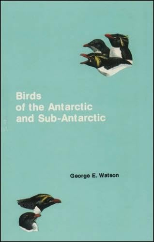 Imagen de archivo de Birds of the Antarctic and Sub-Antarctic (Antarctic Research Series) a la venta por G.J. Askins Bookseller