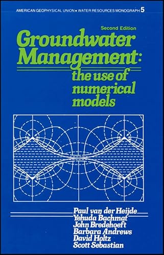 Stock image for Groundwater Management: The Use of Numerical Models, Water Resources (Water Resources Monograph) for sale by Irish Booksellers