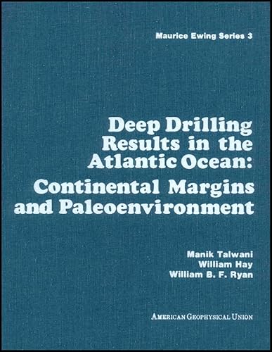 Beispielbild fr Deep Drilling Results in the Atlantic Ocean : Continental Margins and Paleoenvironment zum Verkauf von Better World Books