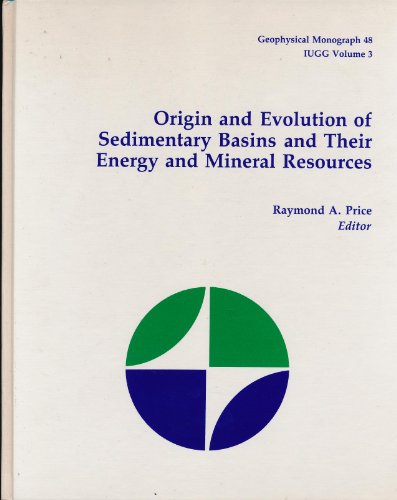 Stock image for Origin and Evolution of Sedimentary Basins and Their Energy and Mineral Resources for sale by Ann Becker