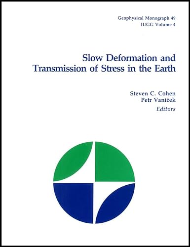 Stock image for Slow Deformation and Transmission of Stress in the Earth for sale by Vashon Island Books
