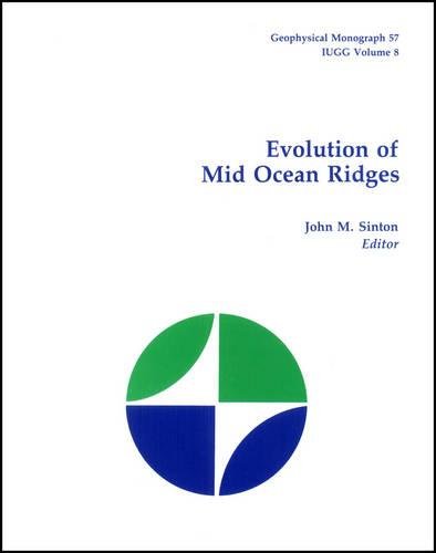 Beispielbild fr GEOPHYSICAL MONOGRAPH 49 IUGG VOLUME 8: EVOLUTION OF MID OCEAN RIDGES. zum Verkauf von Cambridge Rare Books