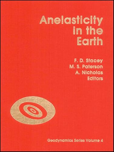9780875905051: Anelasticity in the Earth (Geodynamics Series)