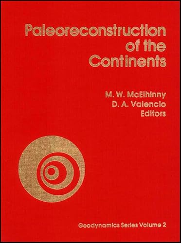 Stock image for Paleoreconstruction of the Continents (Geodynamics series) for sale by Zubal-Books, Since 1961