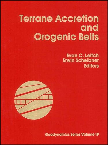 Terrane Accretion and Orogenic Belts (Geodynamics Series)