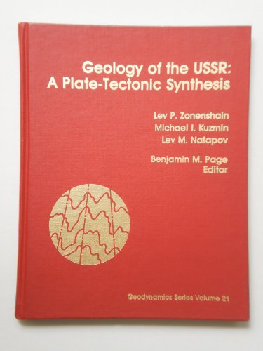 Stock image for Geology of the USSR: A Plate-Tectonic Synthesis for sale by ThriftBooks-Atlanta