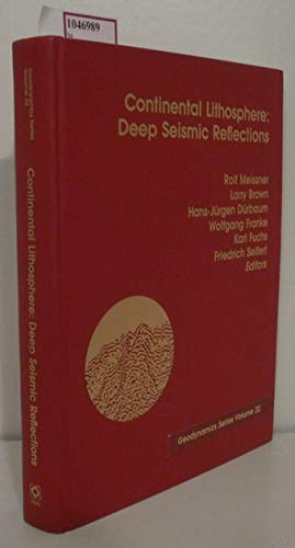 Stock image for Continental Lithosphere: Deep Seismic Reflections (Geodynamics Series) for sale by Half Price Books Inc.