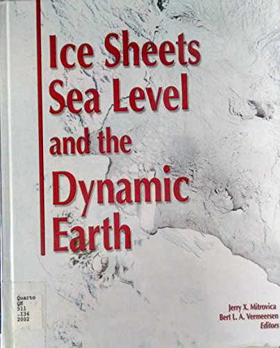 9780875905310: Ice Sheets, Sea Level and the Dynamic Earth (Geodynamics Series)